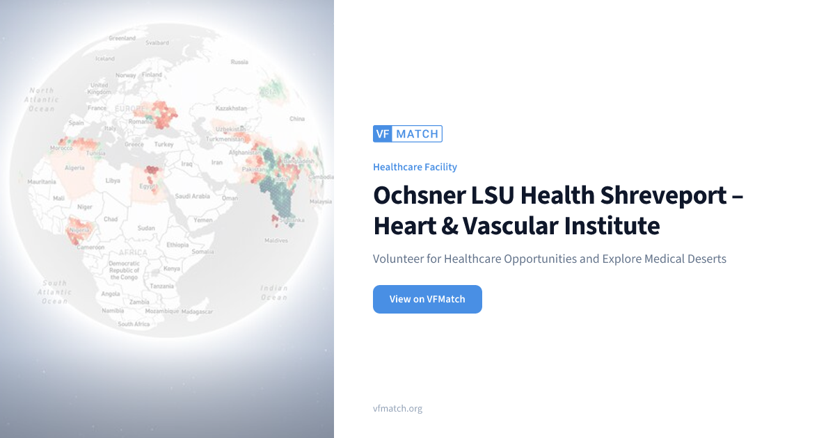 Ochsner LSU Health Shreveport – Heart & Vascular Institute | VFMatch